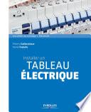 Installer un tableau électrique