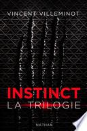 Instinct - L'intégrale