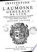 Institution de l'Aumosne generale de Lyon... (éd. par René Chausse)