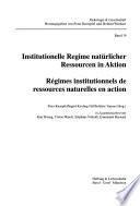 Institutionelle Regime natürlicher Ressourcen in Aktion