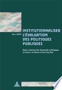 Institutionnaliser l'évaluation des politiques publiques