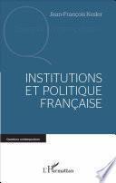 Institutions et politique française