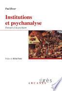 Institutions et psychanalyse