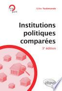 Institutions politiques comparées - 3e édition