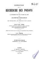 Instruction sur la recherche des poisons et la détermination des taches de sang dans les expertises chimico-légales