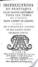 Instructions et pratiques pour passer saintement tous les temps de l'année
