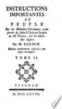 Instructions importantes au peuple sur les maladies chroniques, pour servir de suite a l'Avis au peuple de Tissot (etc.)