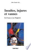 Insultes, injures et vannes en France et au Maghreb