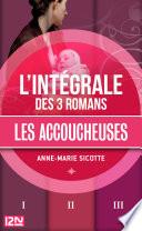 Intégrale Les accoucheuses