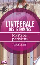 Intégrale - Mystères parisiens