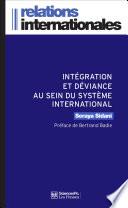 Integration et déviance au sein du système international