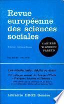 Intellectuels: déclin ou essor. VIe colloque annuel du Groupe d''étude Pratiques Sociales et Théories (les)