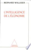 Intelligence de l'économie (L')