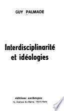 Interdisciplinarité et idéologies