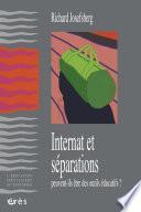 Internat et séparations