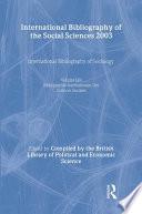 International Bibliography Of Sociology 2003/Bibliographie Internationale Des Sciences Sociales