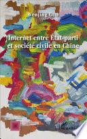 Internet entre Etat-parti et société civile en Chine