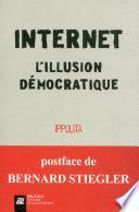 Internet - L'illusion démocratique