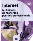 Internet, techniques de recherche pour les professionnels
