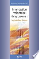 Interruption volontaire de grossesse : la dynamique du sens