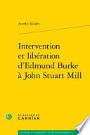 Intervention et libération d'Edmund Burke à John Stuart Mill