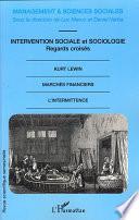 Intervention sociale et sociologie, regards croisés