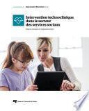Intervention technoclinique dans le secteur des services sociaux