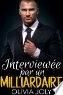 Interviewée par un Milliardaire