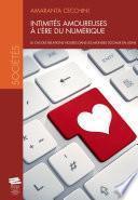 Intimités amoureuses à l'ère du numérique