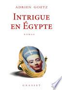 Intrigue en Egypte