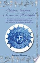 Intrigues botaniques à la cour du Roi-Soleil