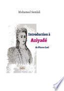 Introduction à Aziyadé de Pierre Loti