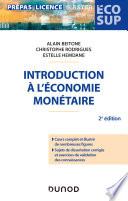 Introduction à l'économie monétaire - 2e éd.