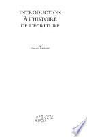 Introduction à l'histoire de l'écriture