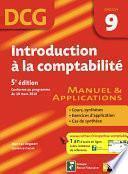 Introduction à la comptabilité - 5ème édition - DCG - Épreuve 9 - Manuel et Applications