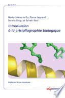 Introduction à la cristallographie biologique