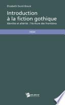Introduction à la fiction gothique