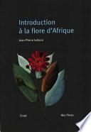 Introduction à la flore d'Afrique