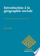 Introduction à la géographie sociale