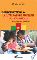 Introduction à la littérature jeunesse au Cameroun