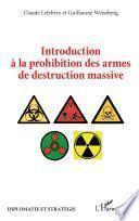 Introduction à la prohibition des armes de destruction massive