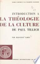 Introduction à La théologie de la culture, de Paul Tillich