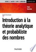 Introduction à la théorie analytique et probabiliste des nombres