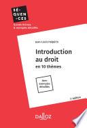 Introduction au droit. en 10 thèmes. Avec exemples détaillés - 3e ed.