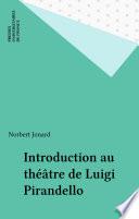 Introduction au théâtre de Luigi Pirandello