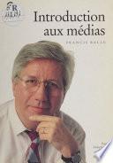 Introduction aux médias