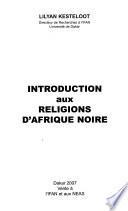 Introduction aux religions d'Afrique noire