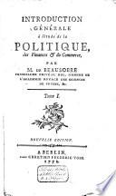 Introduction générale à l'êtude de la politique, des finances & du commerce