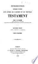 Introduction historique et critique aux livres de l'Ancien et du Nouveau Testament