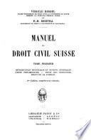 Introduction historique et notions générales. Titre préliminaire. Droit des personnes. Droit de la famille